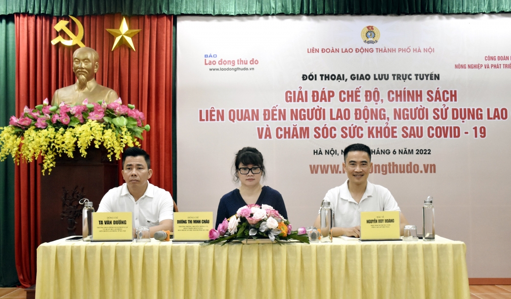 Đối thoại, giao lưu trực tuyến: Chế độ, chính sách liên quan đến người lao động, người sử dụng lao động