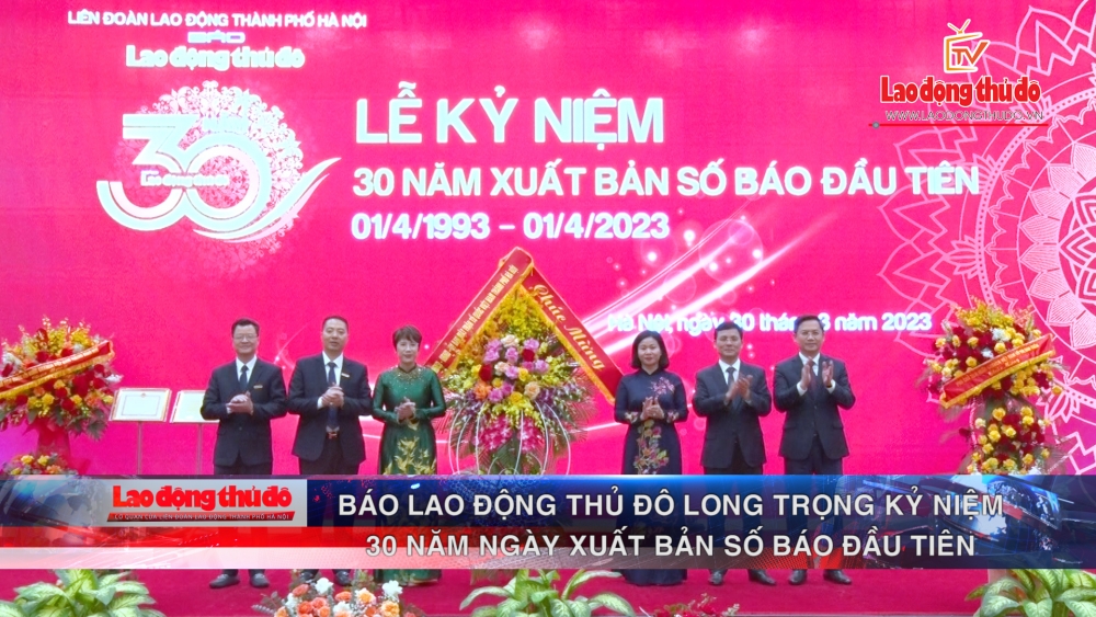 Báo Lao động Thủ đô long trọng tổ chức Lễ kỷ niệm 30 năm ngày xuất bản số báo đầu tiên