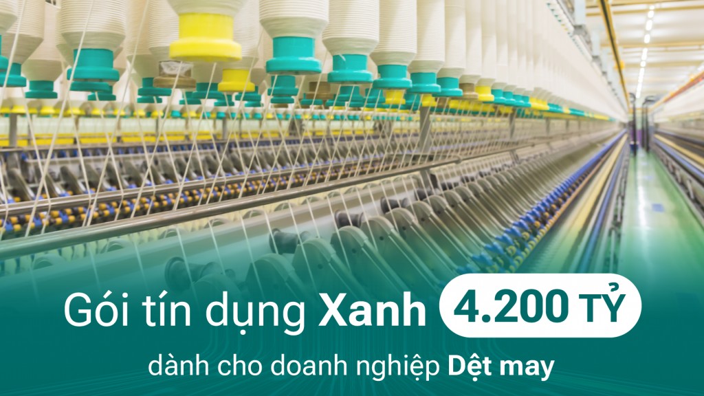 BIDV dành 4.200 tỷ đồng tín dụng xanh cho doanh nghiệp Dệt may