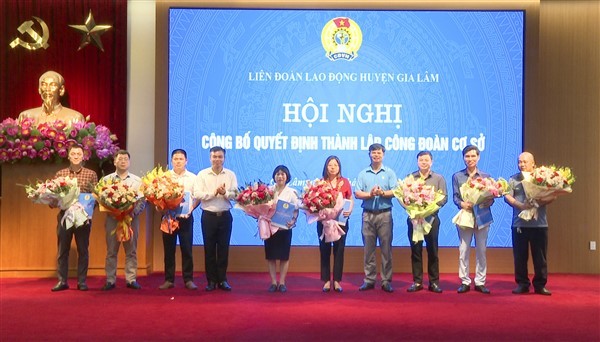 Liên đoàn Lao động huyện Gia Lâm có thêm 8 Công đoàn cơ sở