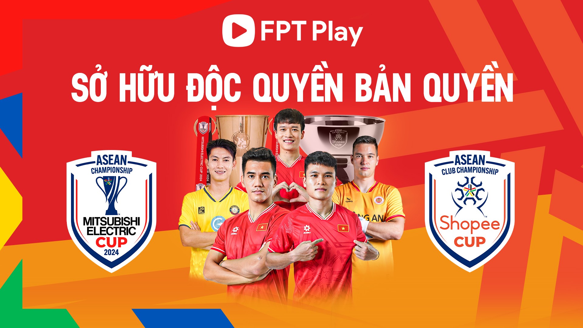 FPT Play nắm quyền phát sóng hai giải bóng đá hàng đầu Đông Nam Á