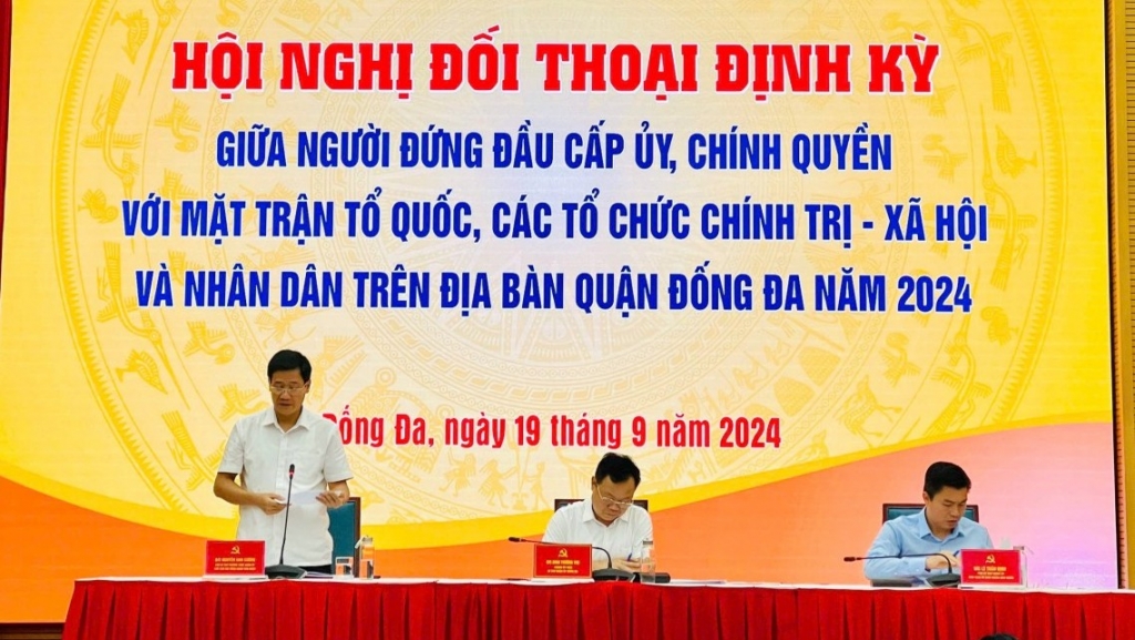 Lãnh đạo quận Đống Đa đối thoại với các tổ chức chính trị - xã hội, đại diện nhân dân trên địa bàn