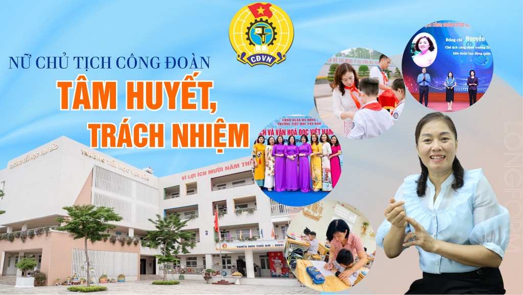 Nữ Chủ tịch Công đoàn tâm huyết, trách nhiệm