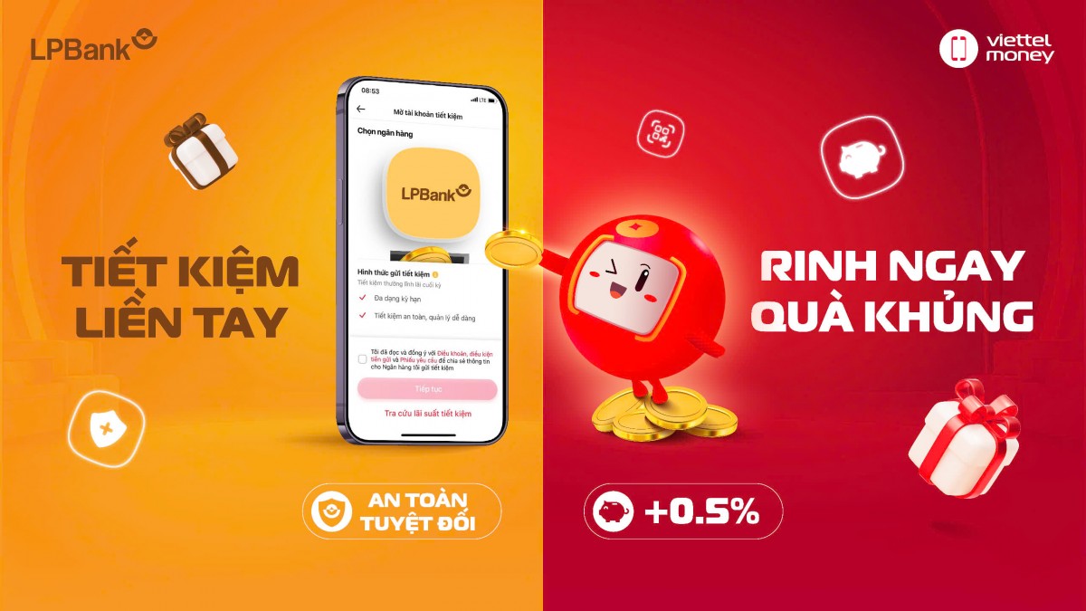 LPBank và Viettel Digital hợp tác ra mắt sản phẩm tiết kiệm online trên ứng dụng Viettel Money