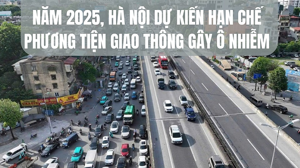 Năm 2025, Hà Nội dự kiến hạn chế phương tiện giao thông gây ô nhiễm