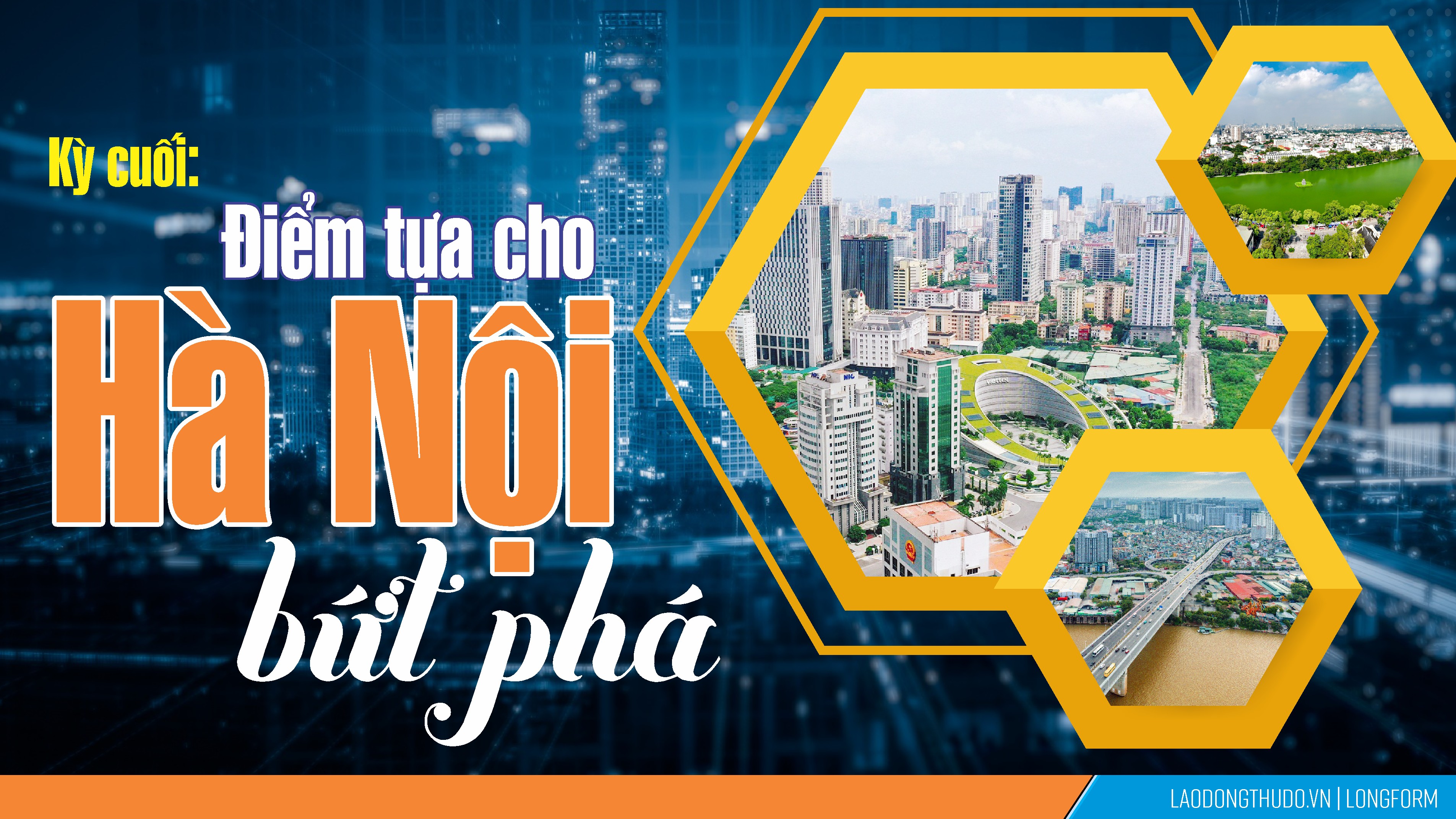 Kỳ cuối: Điểm tựa cho Hà Nội bứt phá