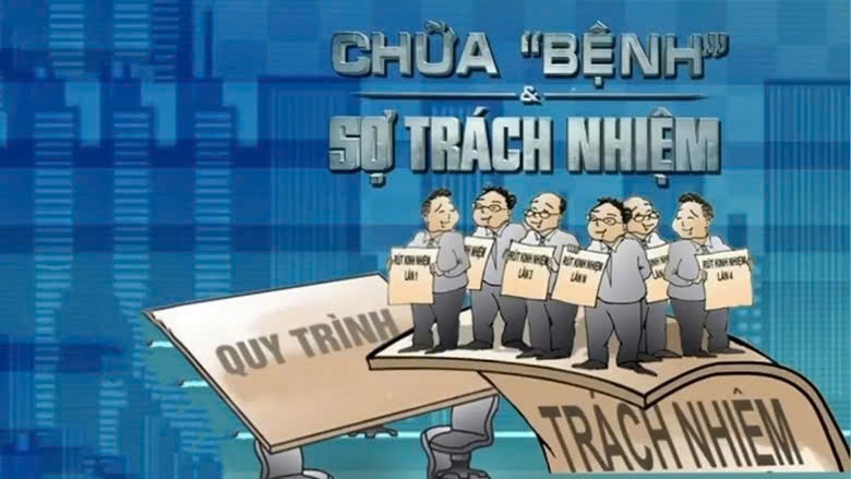 Đấu tranh với “căn bệnh” sợ trách nhiệm trong bộ phận cán bộ công chức, viên chức