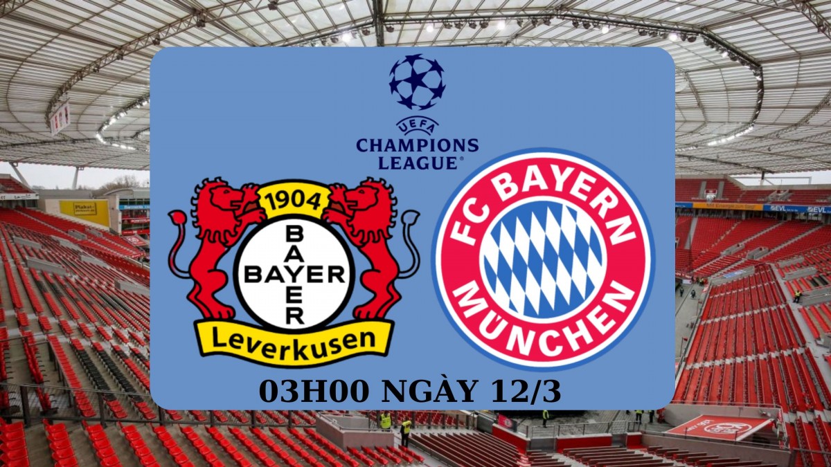 Nhận định trận đấu Leverkusen vs Bayern Munich: Leverkusen cần phép màu để đi tiếp