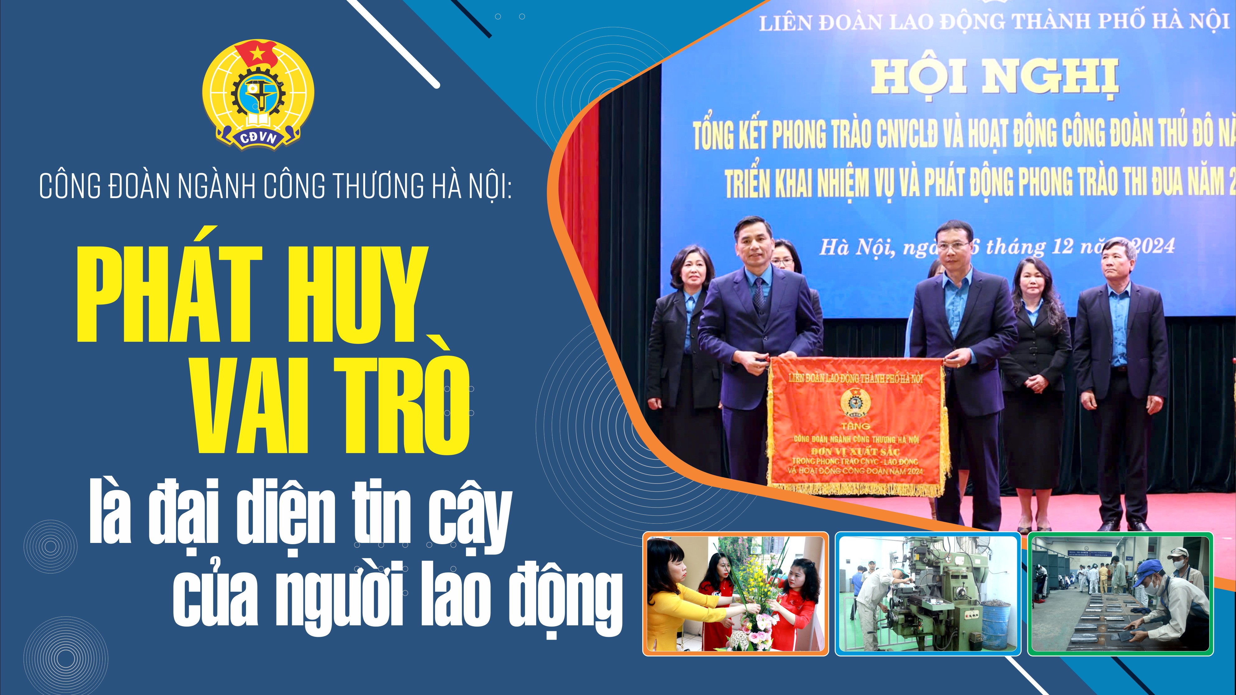 Phát huy vai trò là đại diện tin cậy của người lao động