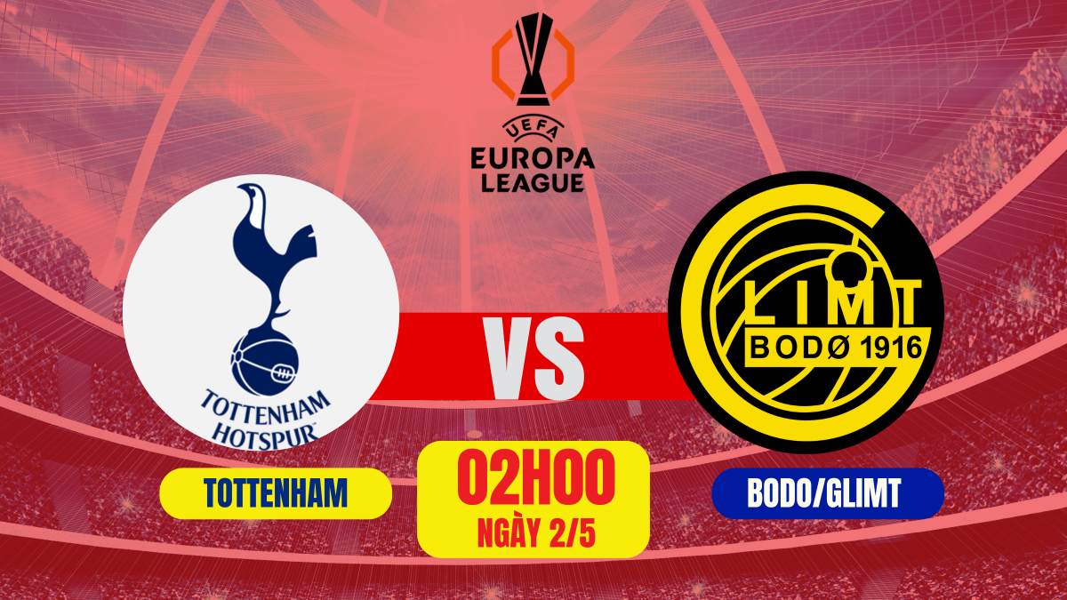 Nhận định Tottenham vs Bodo/Glimt: Đi tìm niềm tin tại châu Âu