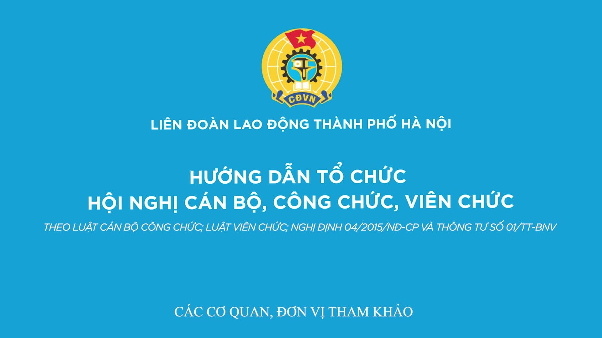 Hướng dẫn tổ chức Hội nghị Cán bộ, công chức, viên chức