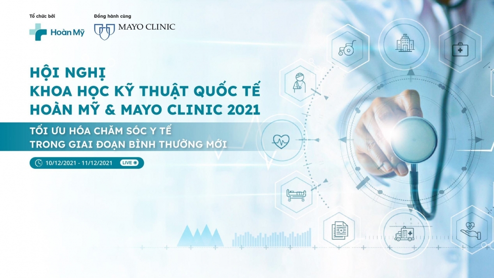 Hội nghị khoa học kỹ thuật quốc tế Hoàn Mỹ Mayo Clinic